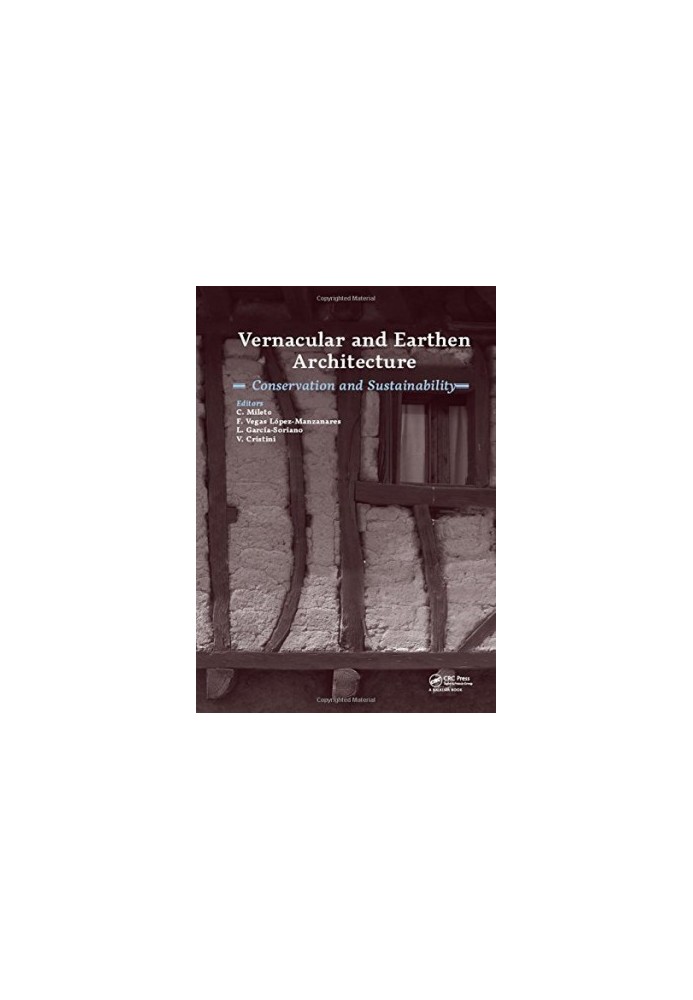 Vernacular and earthen architecture : conservation and sustainability : proceedings of SOStierra2017, 3rd Restapia, 3rd Versu