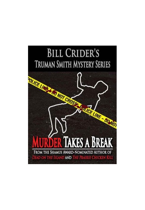 [Truman Smith Mystery 05] • Murder Takes a Break