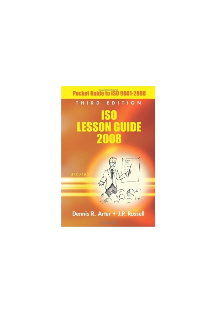 ISO Lesson Guide 2008: Pocket Guide to ISO 9001-2008, Third Edition
