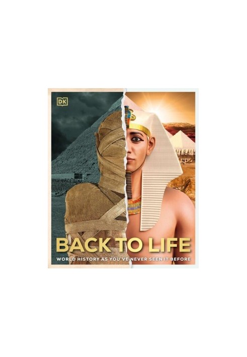 Back to Life: World History as You've Never Seen it Before