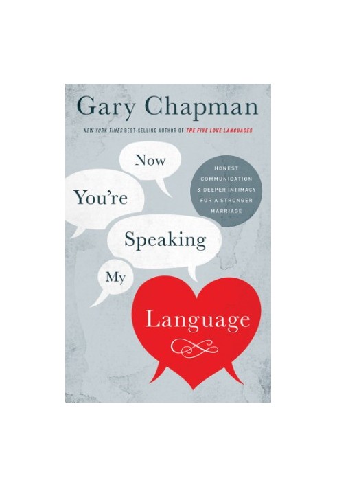 Now you're speaking my language: honest communication & deeper intimacy for a stronger marriage