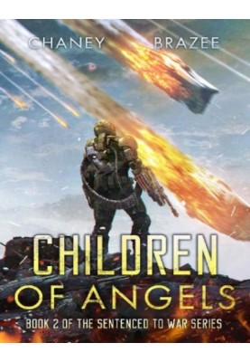 Children of Angels (Sentenced to War Book 2)