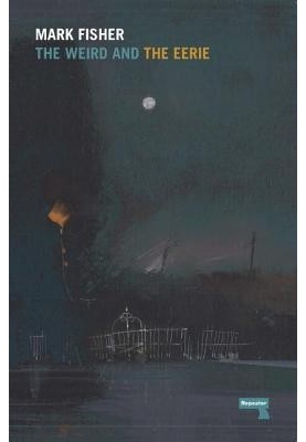 The Weird and the Eerie