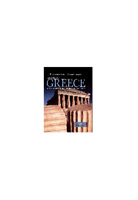 Ancient Greece. From the Archaic Period to the Death of Alexander the Great