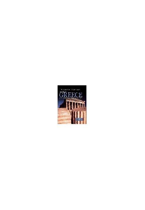 Ancient Greece. From the Archaic Period to the Death of Alexander the Great