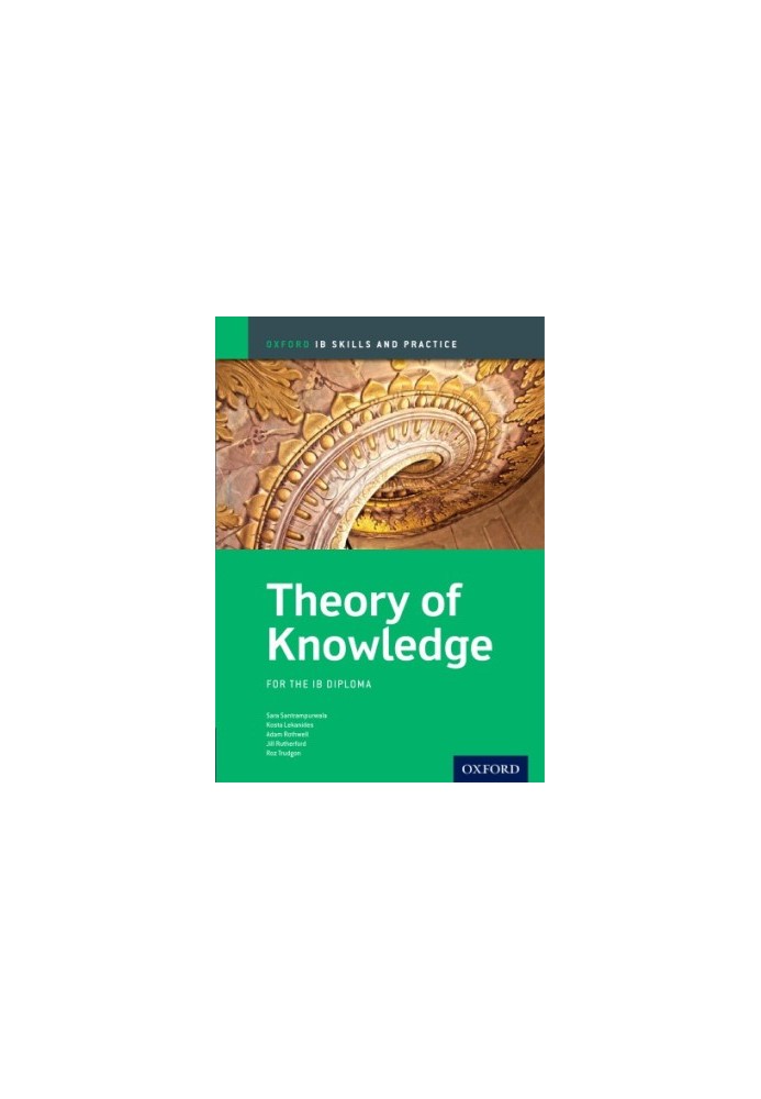 Theory of Knowledge for the IB Diploma