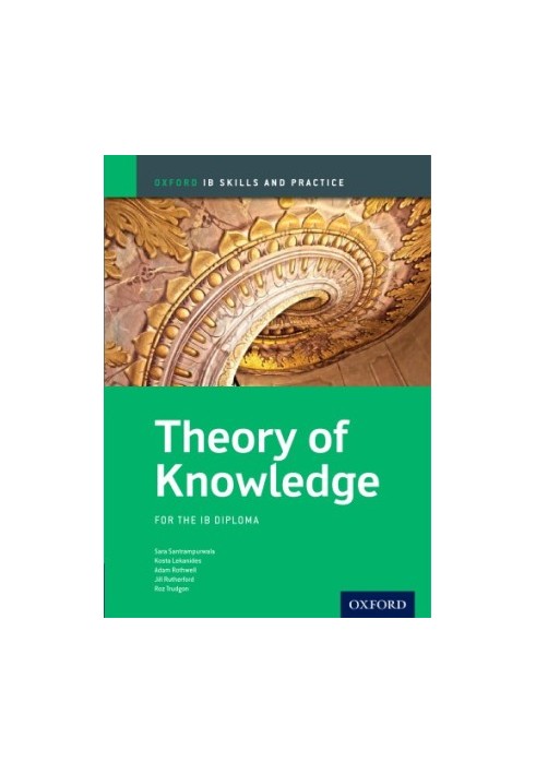 Theory of Knowledge for the IB Diploma
