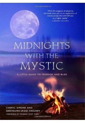 Midnights with the mystic : a little guide to freedom and bliss
