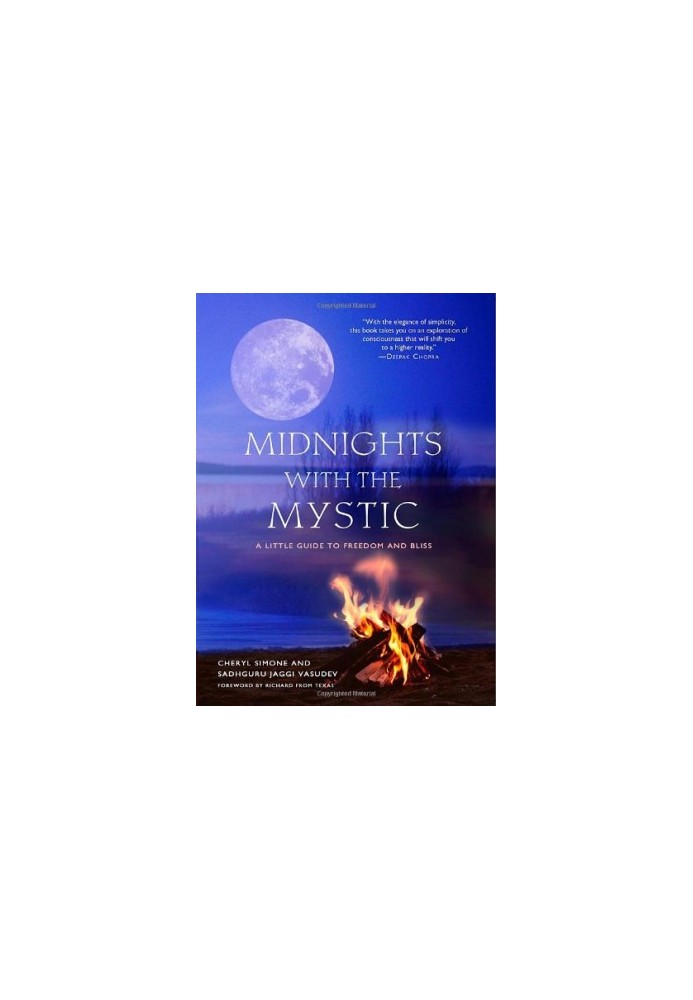Midnights with the mystic : a little guide to freedom and bliss
