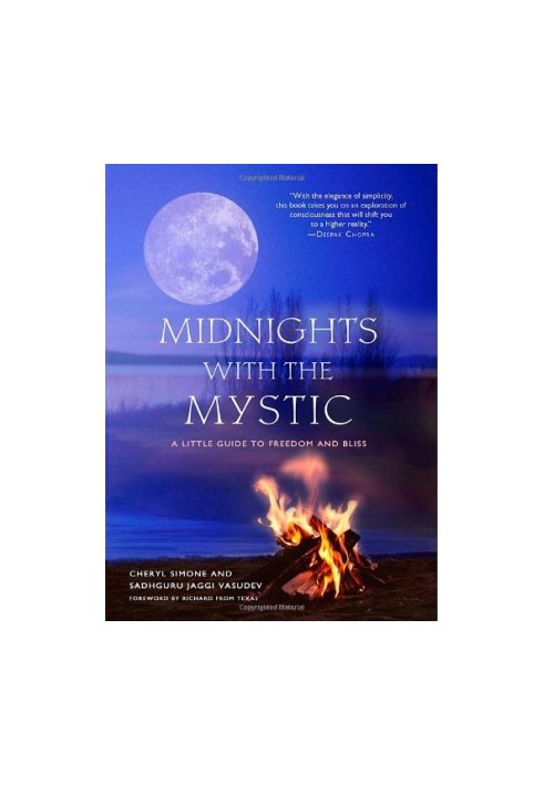 Midnights with the mystic : a little guide to freedom and bliss