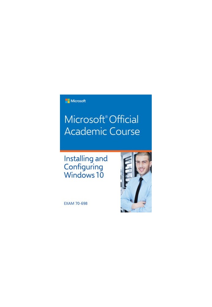 70-698 Installing and Configuring Windows 10