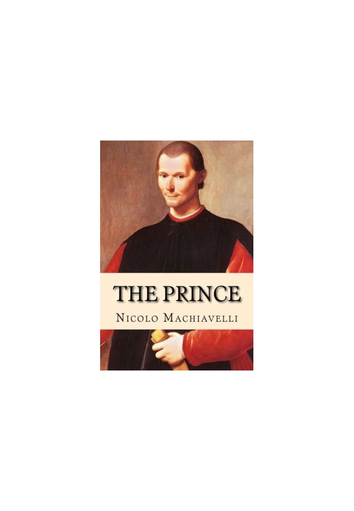 Machiavelli: The Prince