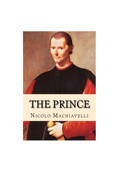 Machiavelli: The Prince