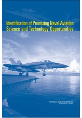Identification of Promising Naval Aviation Science and Technology Opportunities