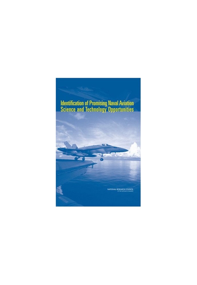Identification of Promising Naval Aviation Science and Technology Opportunities