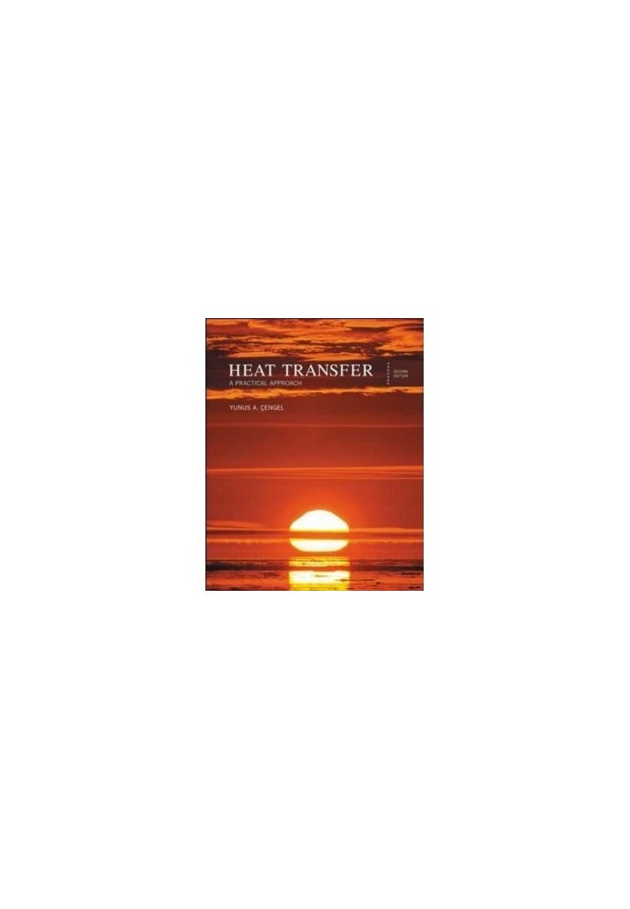 Heat Transfer: A Practical Approach