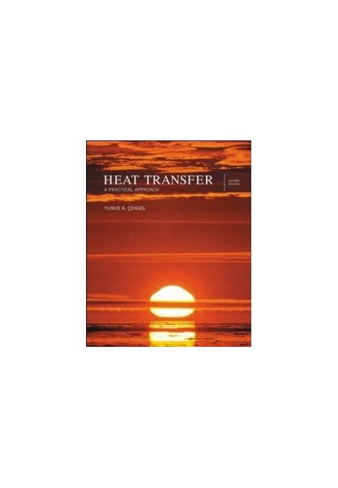 Heat Transfer: A Practical Approach