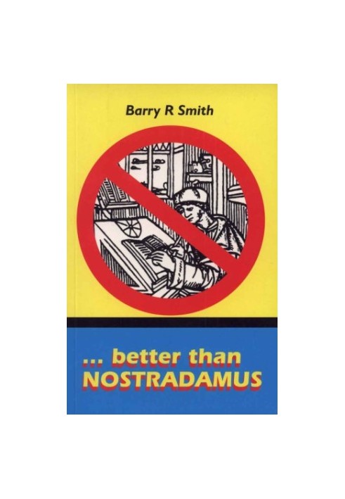 Better Than Nostradamus Or The Secretive World Takeover