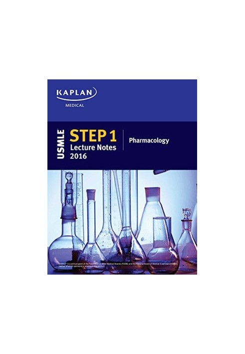 USMLE Step 1 Lecture Notes 2016: Pharmacology