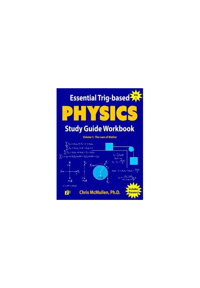 Essential Trig-based Physics Study Guide Workbook: The Laws of Motion