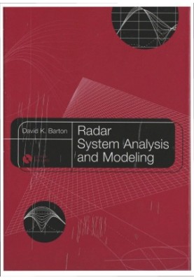 Radar System Analysis and Modeling (Artech House Radar Library)