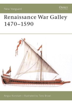Renaissance War Galley 1470–1590