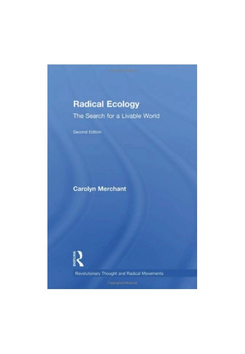 Radical ecology : the search for a livable world