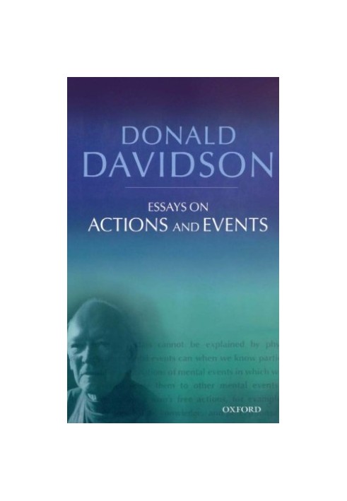 Essays on Actions and Events Philosophical Essays Volume 1