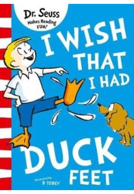 I Wish That I Had Duck Feet