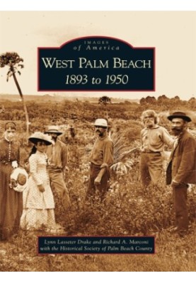 West Palm Beach, 1890 to 1950