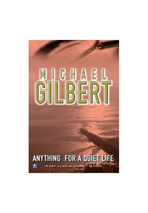 Anything for a Quiet Life