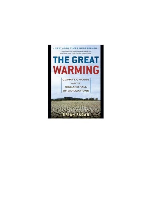 The great warming: climate change and the rise and fall of civilizations