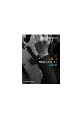The Street Photographer's Manual