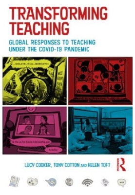 Transforming Teaching: Global Responses to Teaching Under the Covid-19 Pandemic