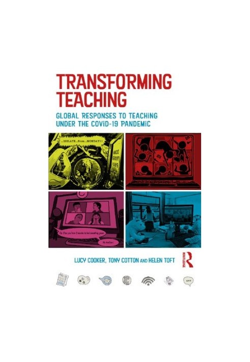 Transforming Teaching: Global Responses to Teaching Under the Covid-19 Pandemic
