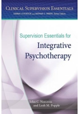 Supervision Essentials for Integrative Psychotherapy