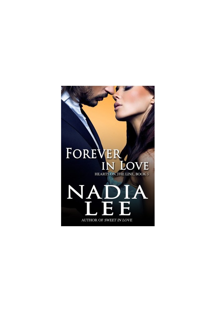 [Seduced by the Billionaire 04] • Forever in Love