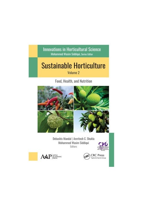 Sustainable Horticulture Volume 2: Food, Health, and Nutrition