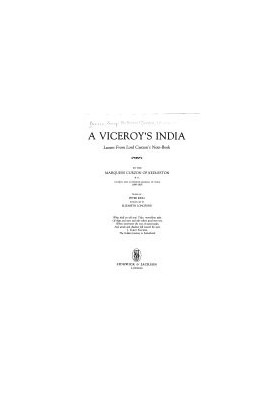 Viceroy's India: Leaves from Lord Curzon's Note-Book