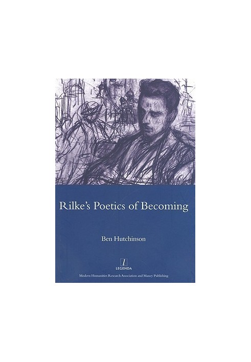 Rilke's poetics of becoming