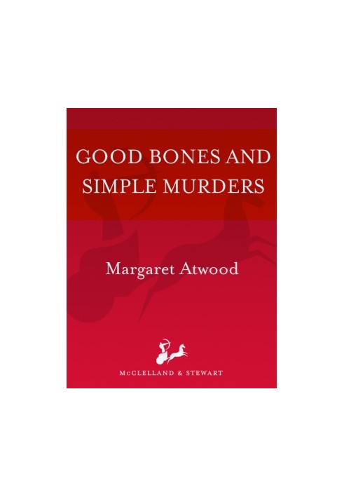 Good Bones and Simple Murders