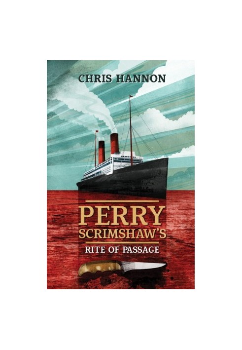 Perry Scrimshaw's Rite of Passage