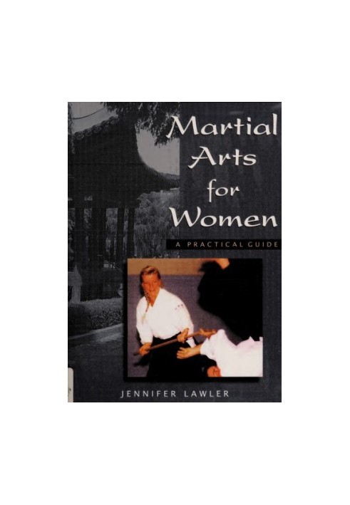 Martial arts for women: a practical guide