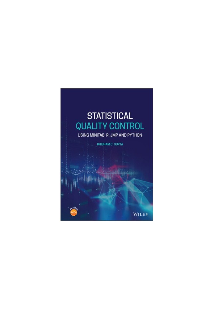 Statistical Quality Control Using Minitab, R, JMP, and Python