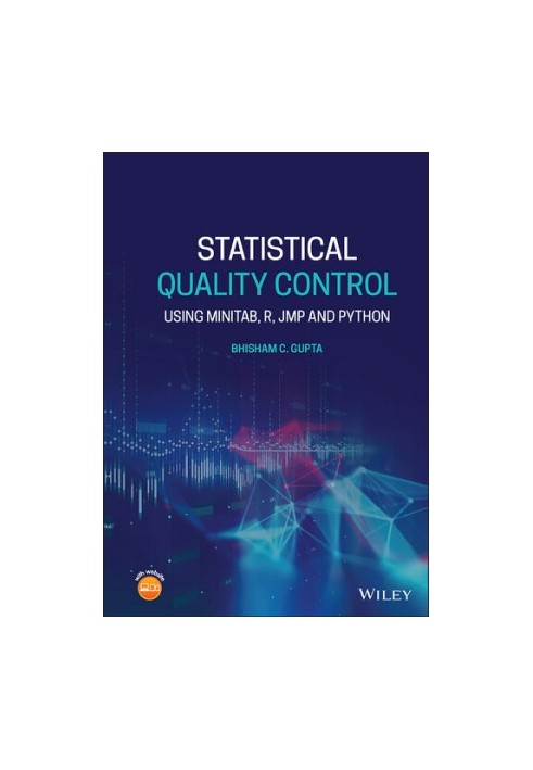 Statistical Quality Control Using Minitab, R, JMP, and Python