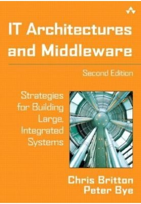 IT architectures and middleware strategies for building large, integrated systems