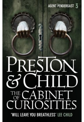 The Cabinet of Curiosities (Aloysius Pendergast, 3)
