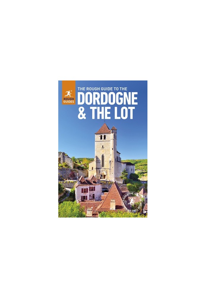 The Rough Guide to the Dordogne & the Lot