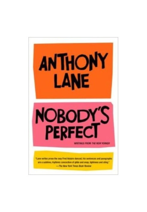 Nobody's perfect : writings from the New Yorker
