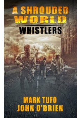Whistlers (A Shrouded World 1)